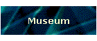 Museum